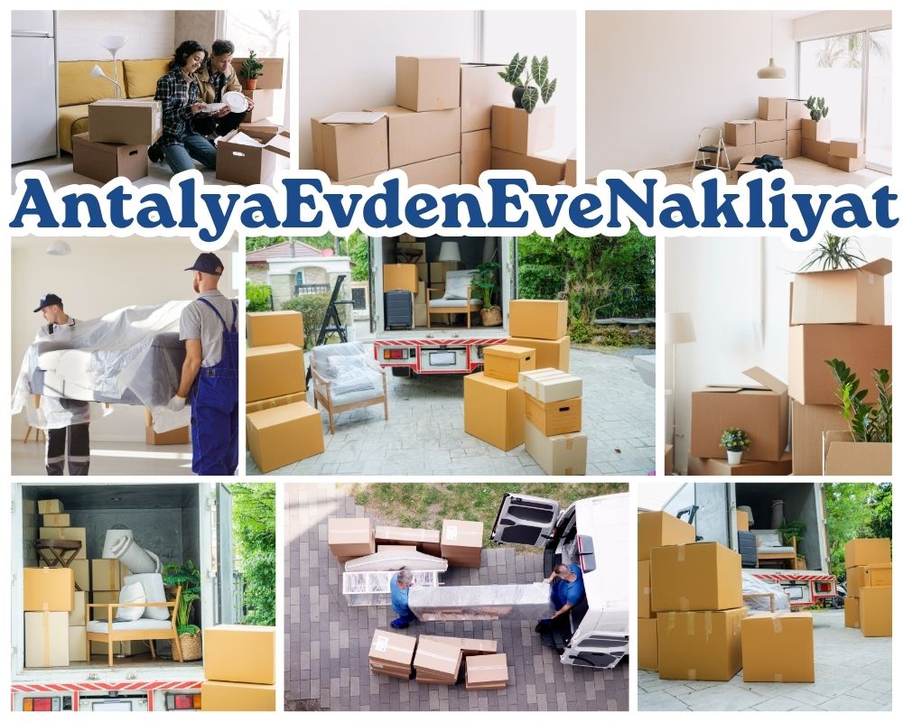 Antalya Adıyaman Evden Eve Asansörlü Taşımacılık